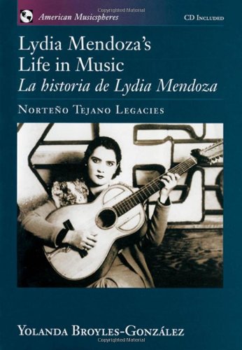 Lydia Mendoza's Life in Music / La Historia de Lydia Mendoza