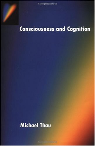 Consciousness and Cognition