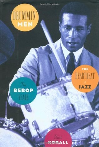 Drummin' Men--The Heartbeat of Jazz