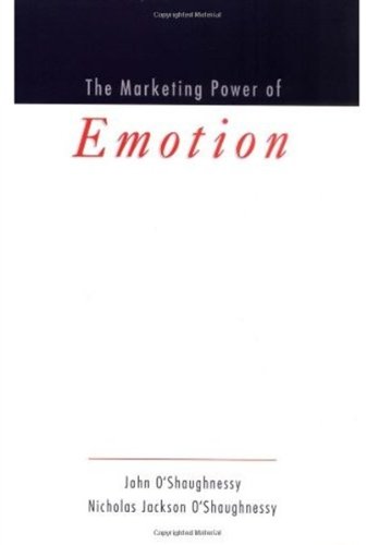 The Marketing Power of Emotion