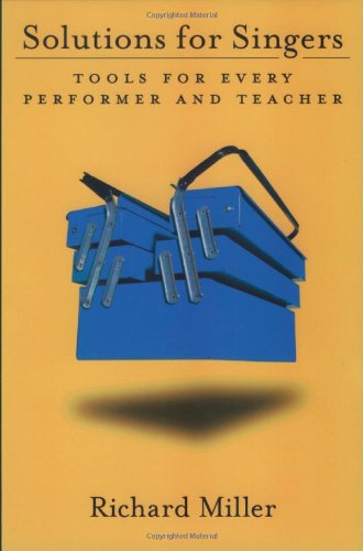 Solutions for singers : tools for performer and teachers