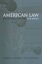 American Law in a Global Context