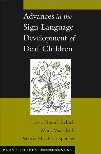 Advances in the Sign Language Development of Deaf Children