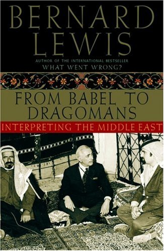 From Babel to dragomans : interpreting the Middle East