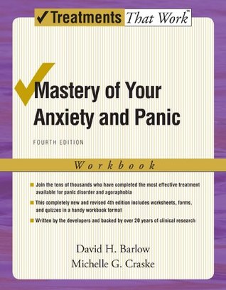 Mastery of Your Anxiety and Panic