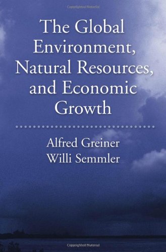 The Global Environment, Natural Resources, and Economic Growth