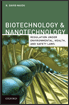 Biotechnology &amp; Nanotechnology Regulation Under Environmental, Health, and Safety Laws
