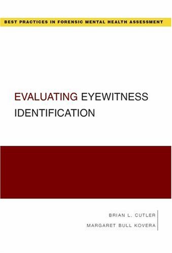 Evaluating Eyewitness Identification