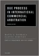 Due Process in International Commercial Arbitration Due Process in International Commercial Arbitration