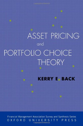 Asset Pricing and Portfolio Choice Theory