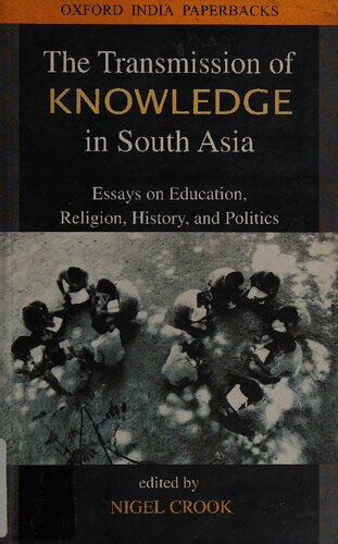 The Transmission Of Knowledge In South Asia