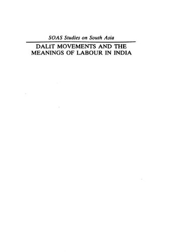 Dalit Movements and the Meanings of Labour in India