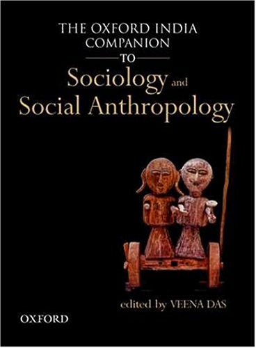 The Oxford India Companion To Sociology And Social Anthropology