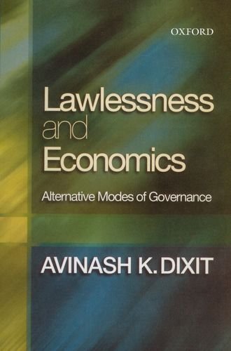 Lawlessness and Economics Alternative Modes of Governance