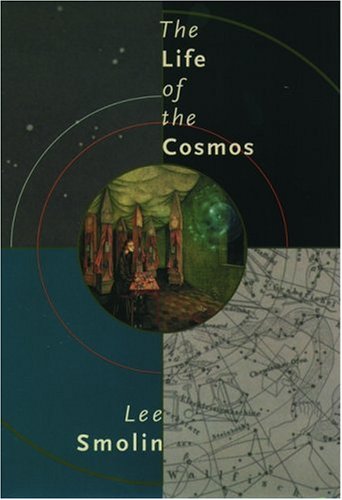 The Life of the Cosmos.