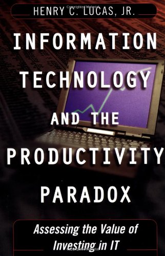 Information Technology and the Productivity Paradox