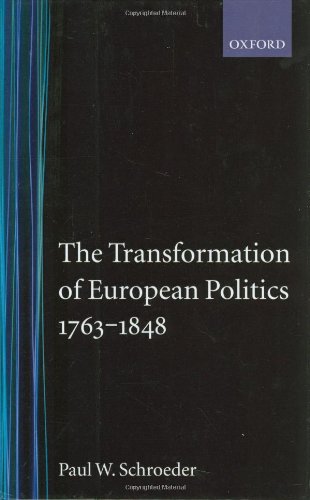 The Transformation of European Politics 1763-1848