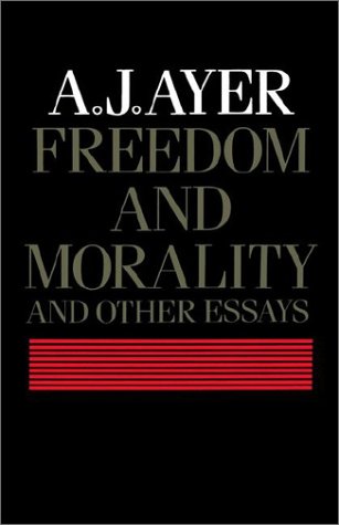 Freedom and Morality and Other Essays