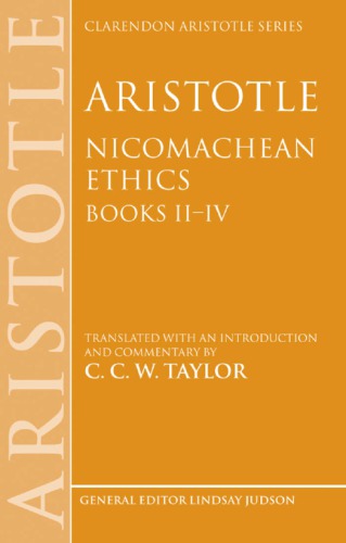 Nicomachean Ethics II-IV with Introduction &amp; Commentary