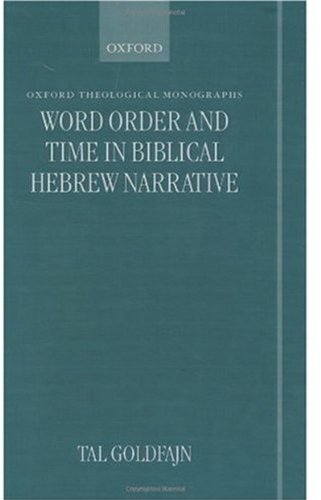 Word Order and Time in Biblical Hebrew Narrative