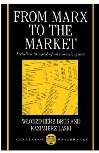 From Marx to the Market