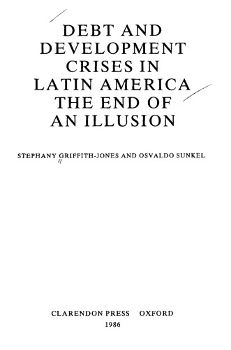 Debt and Development Crises in Latin America