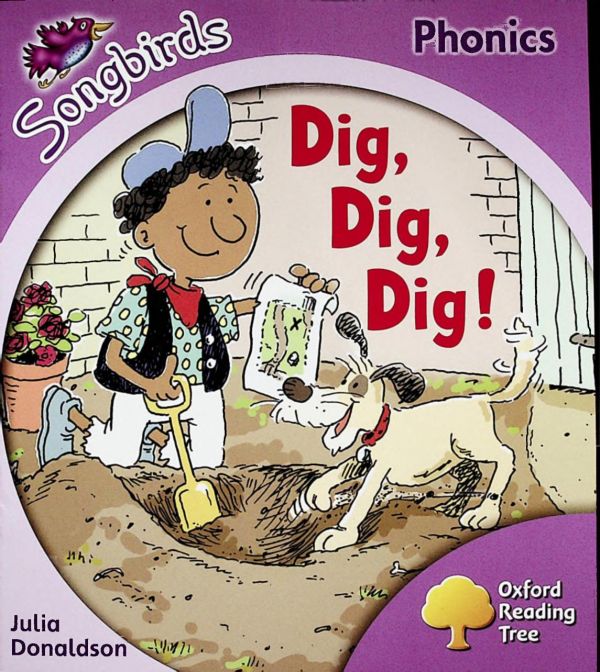 Dig, Dig, Dig! (Oxford Reading Tree