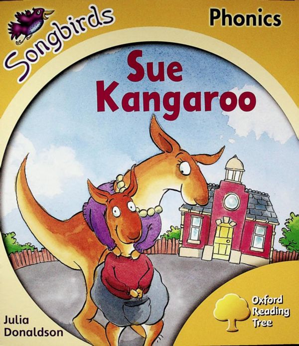 Sue Kangaroo (Oxford Reading Tree Songbirds Phonics