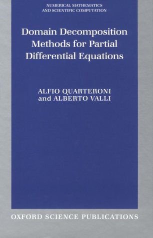 Domain Decomposition Methods for Partial Differential Equations