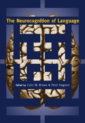 The Neurocognition of Language