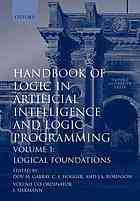 Handbook of Logic in Artificial Intelligence and Logic Programming, Volume 1