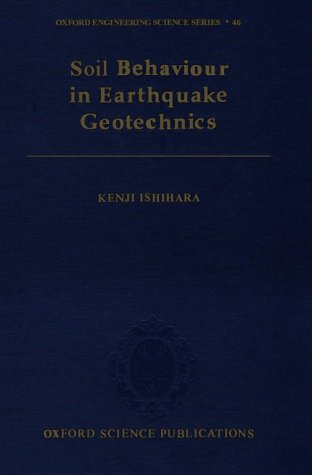 Soil Behaviour In Earthquake Geotechnics