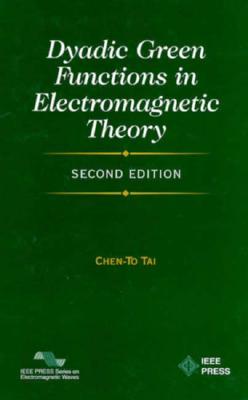 Dyadic Green Functions in Electromagnetic Theory