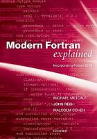 Modern FORTRAN Explained