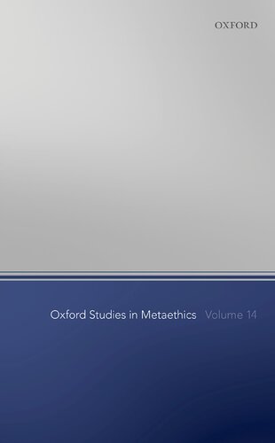 Oxford Studies in Metaethics Volume 14