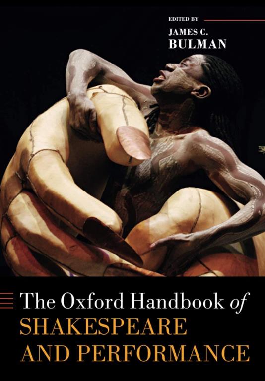 The Oxford Handbook of Shakespeare and Performance