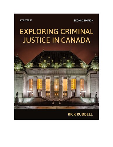 Exploring Criminal Justice in Canada.