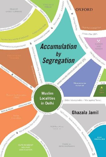 Accumulation by Segregation: Muslim Localities in Delhi