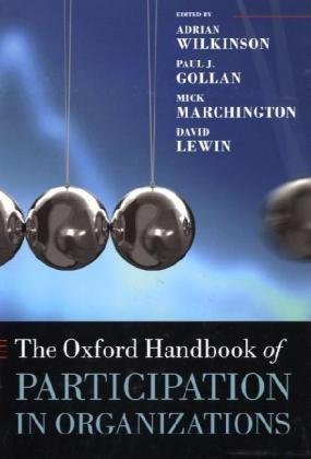 The Oxford Handbook of Participation in Organizations