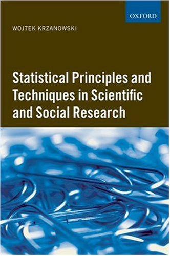 Statistical Principles and Techniques in Scientific and Social Investigations