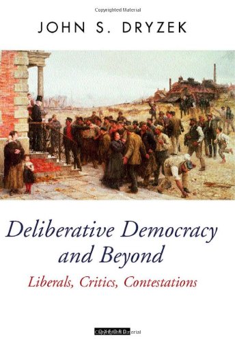 Deliberative Democracy and Beyond