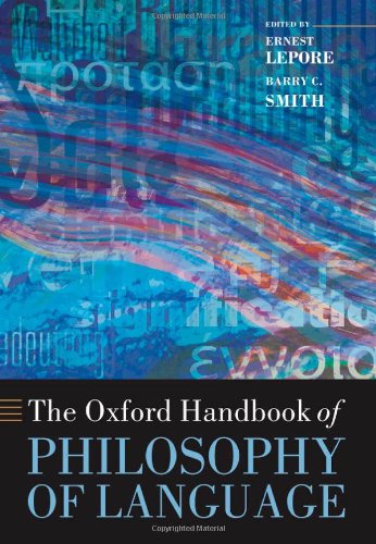 The Oxford Handbook of Philosophy of Language