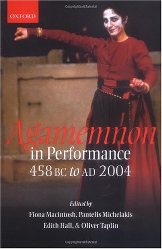 Agamemnon in Performance