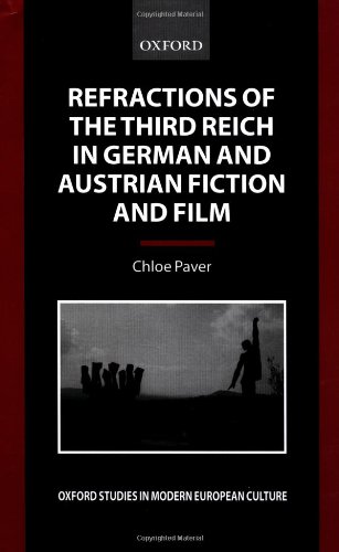 Refractions of the Third Reich in German and Austrian Fiction and Film