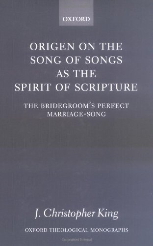 Origen on the Song of Songs as the Spirit of Scripture