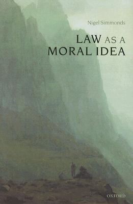 Law as a Moral Idea