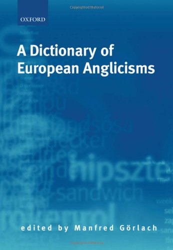 A Dictionary of European Anglicisms