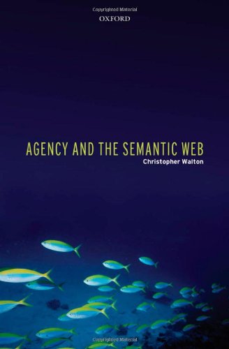 Agency and the Semantic Web