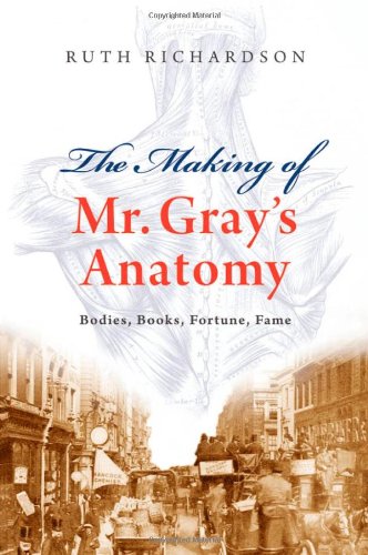 Making of Mr Gray's Anatomy