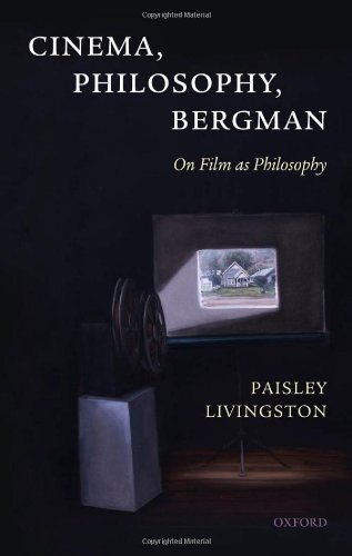 Cinema Philosophy &amp; Bergman